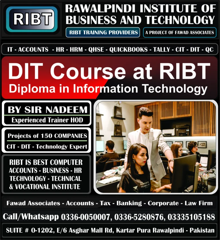 DIT Course, Short Courses, Digital Marketing Course, MS Office Course, Graphics Designing, Short Courses, IT Courses at RIBT - Rawalpindi Institute of Business & Technology - Chandni Chowk, Asghar Mall Road Rawalpindi 03360050007