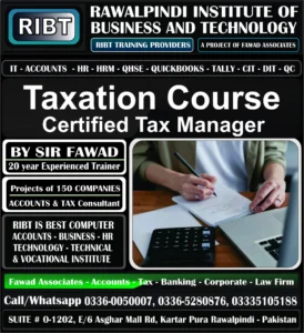 Accounting Courses, Trade Mark, NTN Services, FBR Services & Tax Consultants Taxation Course, Computerized Accounting Course, QuickBooks Course, Tally Course, Accounts Handling Courses - Rawalpindi Institute of Business & Technology - Chandni Chowk, Asghar Mall Road Rawalpindi 03360050007