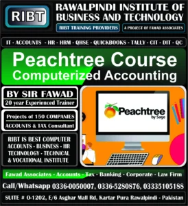 Peachtree Course, Taxation Course, Computerized Accounting Course, QuickBooks Course, Tally Course, Accounts Handling Courses - Rawalpindi Institute of Business & Technology - Chandni Chowk, Asghar Mall Road Rawalpindi 03360050007