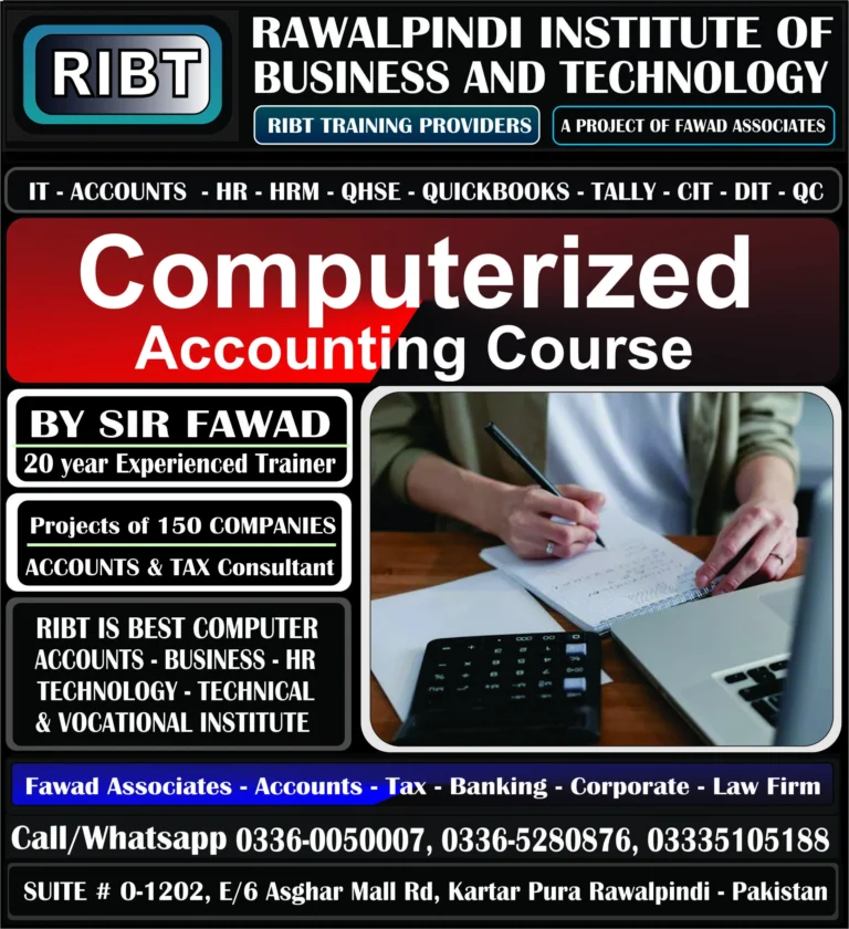 Computer Courses, Computerized Accounting Course, QuickBooks Course, Tally Course, Accounts Handling Courses - Rawalpindi Institute of Business & Technology - Chandni Chowk, Asghar Mall Road Rawalpindi 03360050007