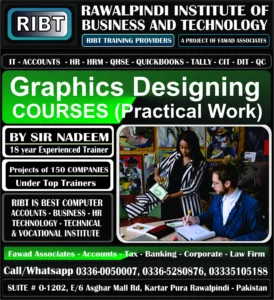 Graphics Designing course, Management Courses, HR, HRM, QC & QA Courses, Fire Safety, HSE Course, Short Courses, Digital Marketing Course, MS Office Course, Graphics Designing, Short Courses, IT Courses at RIBT - Rawalpindi Institute of Business & Technology - Chandni Chowk, Asghar Mall Road Rawalpindi 03360050007